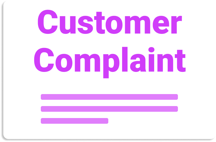 Customer Complaint